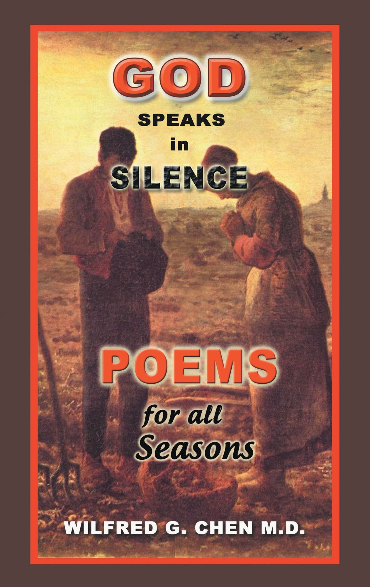 God Speaks in Silence: Poems for All Seasons