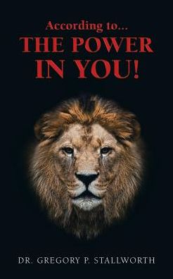 According To...the Power in You!