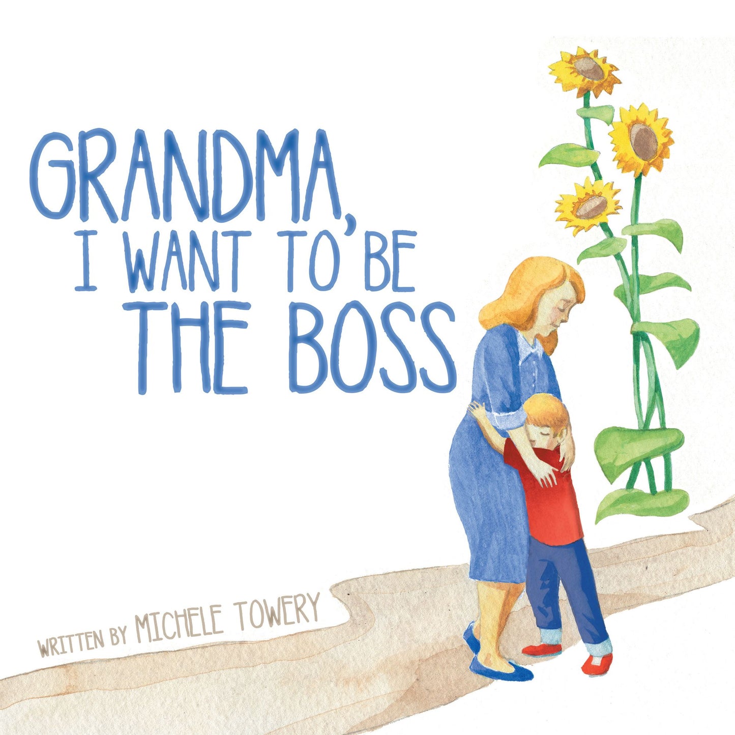 Grandma, I Want to Be the Boss