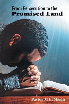 From Persecution to the Promised Land