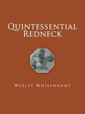 Quintessential Redneck