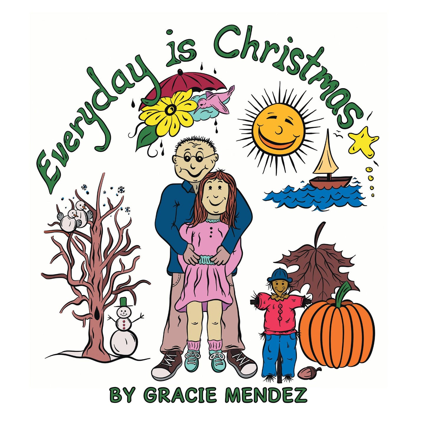 Everyday Is Christmas