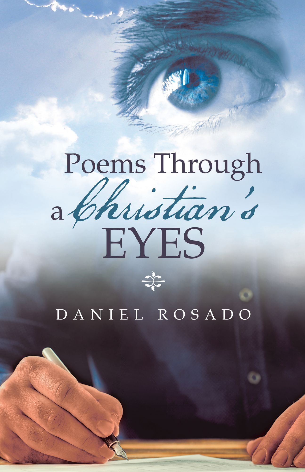 Poems Through a Christian'S Eyes