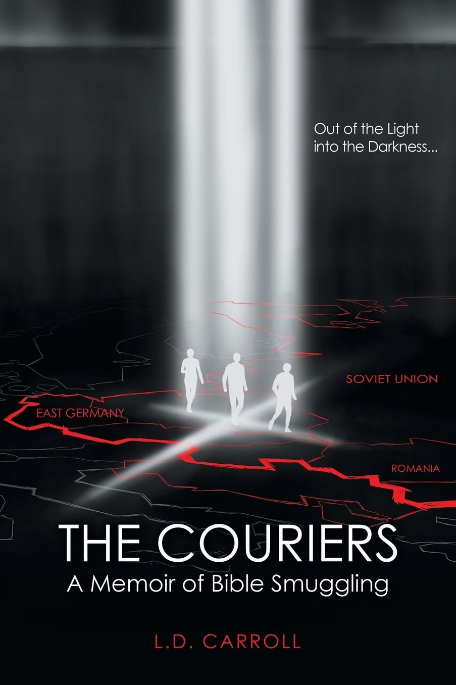 The Couriers: A Memoir of Bible Smuggling