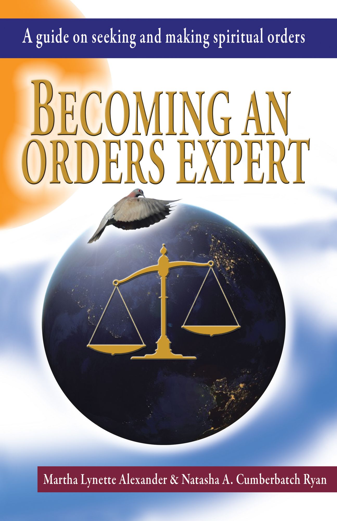 Becoming an Orders Expert: A Guide on Seeking and Making Spiritual Orders