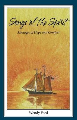 Songs of the Spirit: Messages of Hope and Comfort