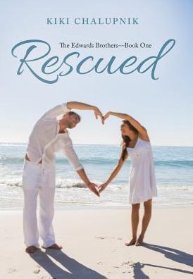 Rescued: The Edwards Brothers?book One