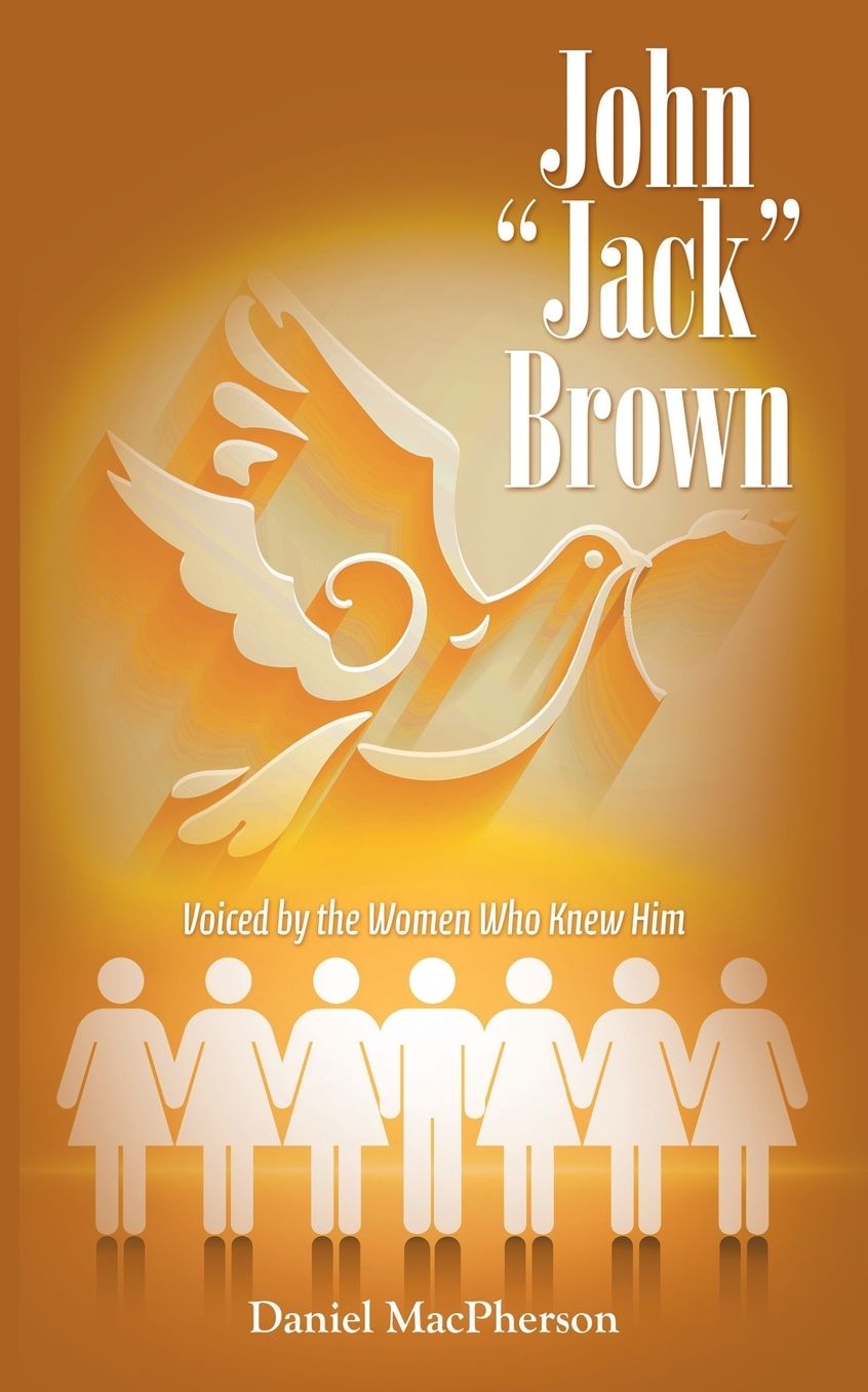 John "Jack" Brown: Voiced by the Women Who Knew Him