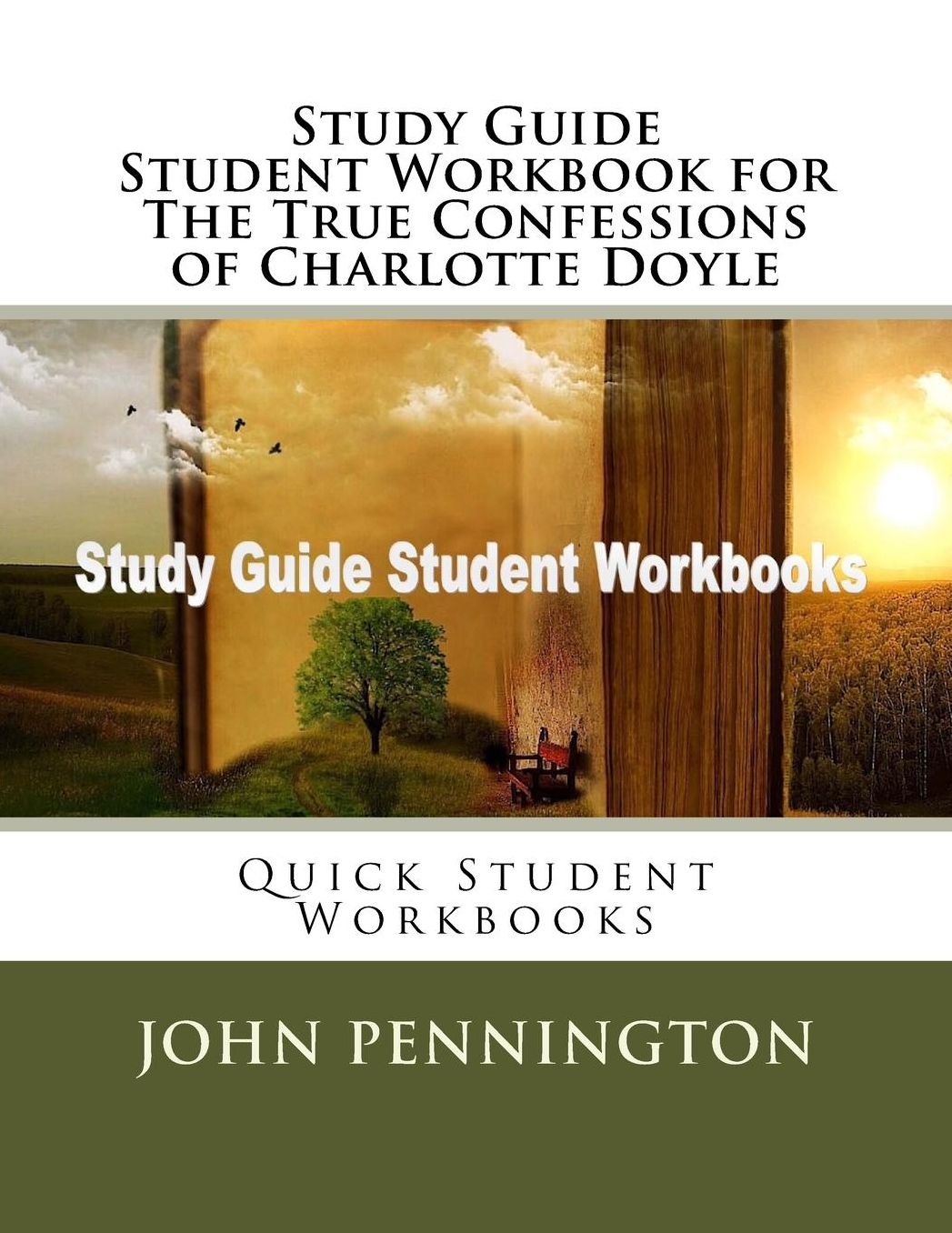 Study Guide Student Workbook for The True Confessions of Charlotte Doyle: Quick Student Workbooks