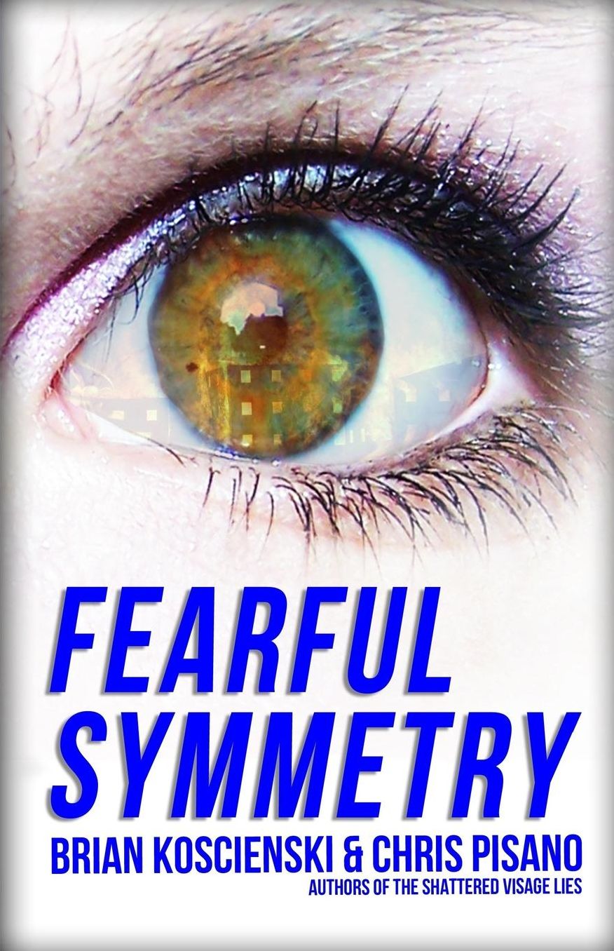 Fearful Symmetry: A Shattered World Novel