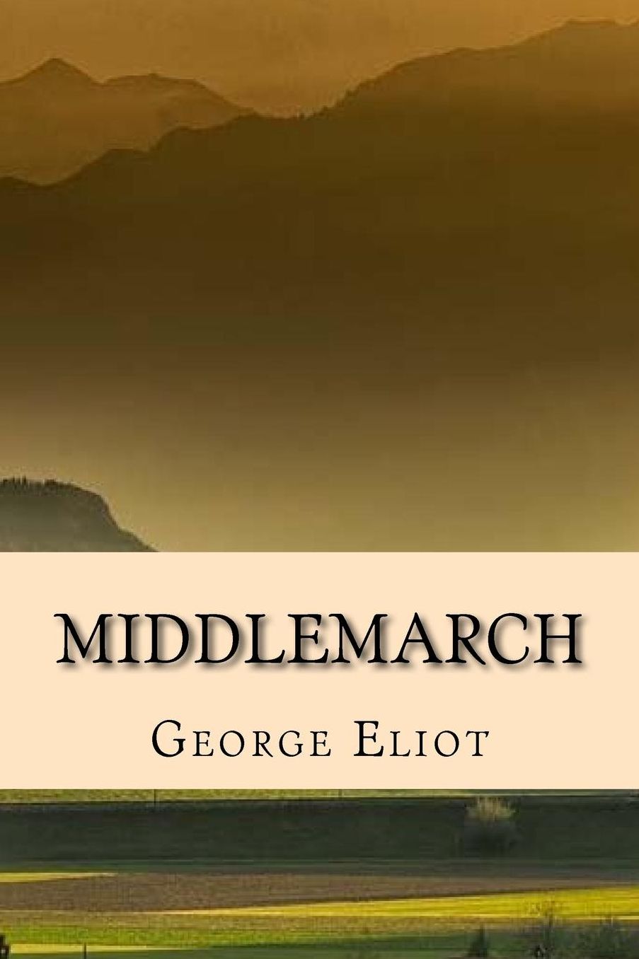 Middlemarch - Edicion Completa (Spanish) Edition