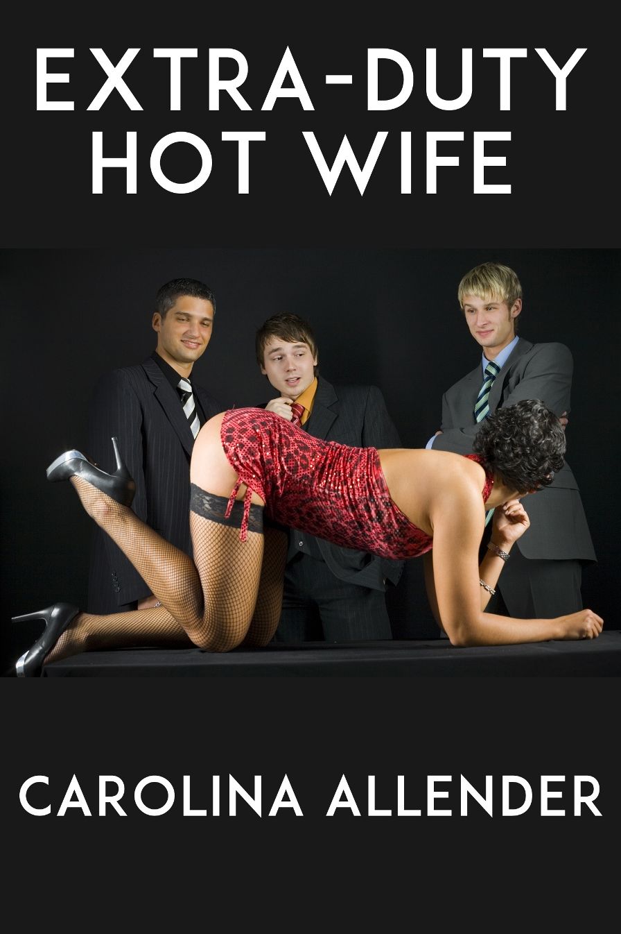 Extra-Duty Hot Wife
