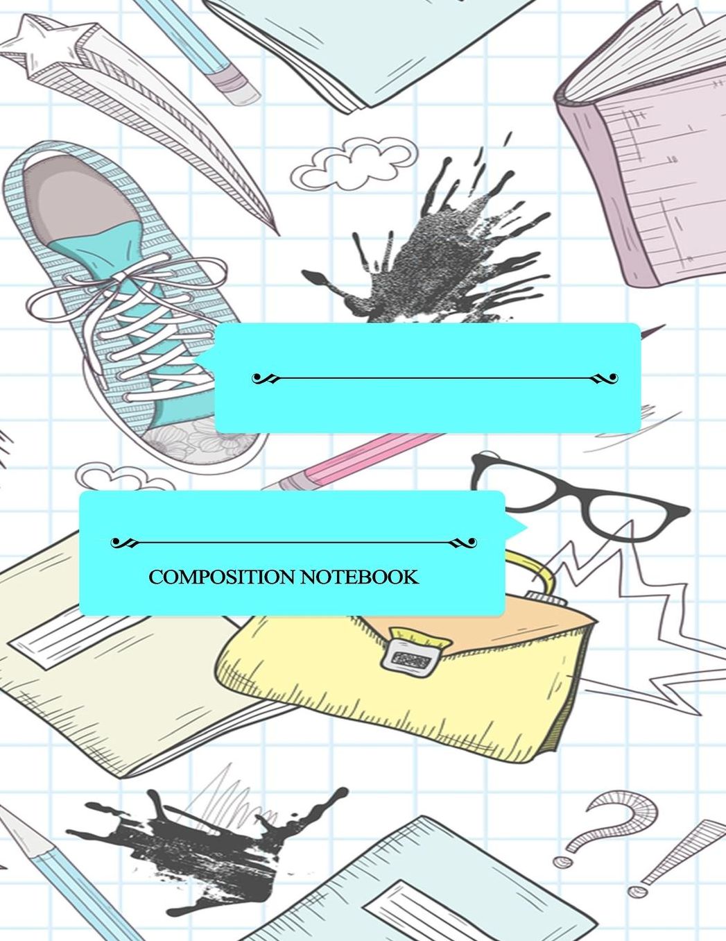Composition Notebook: Grade 6 Notebooks for School or a Cool Journal for Kids (Back to School Notebooks)(Composition College Ruled 8.5 X 11)