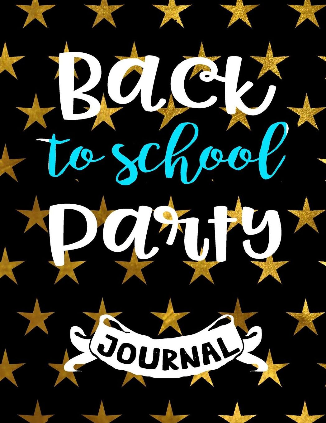Back to School Party Journal: Back to School Notebooks (School Supplies for Students)(Notebooks for School)(Composition College Ruled 8.5 X 11)(V7)