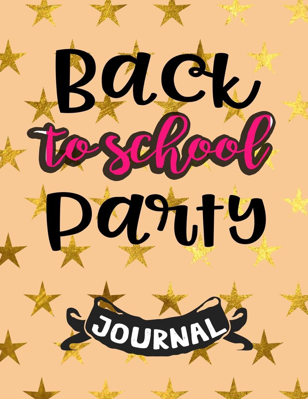 Back to School Party Journal: Back to School Notebooks (School Supplies for Students)(Notebooks for School)(Composition College Ruled 8.5 X 11)(V8)