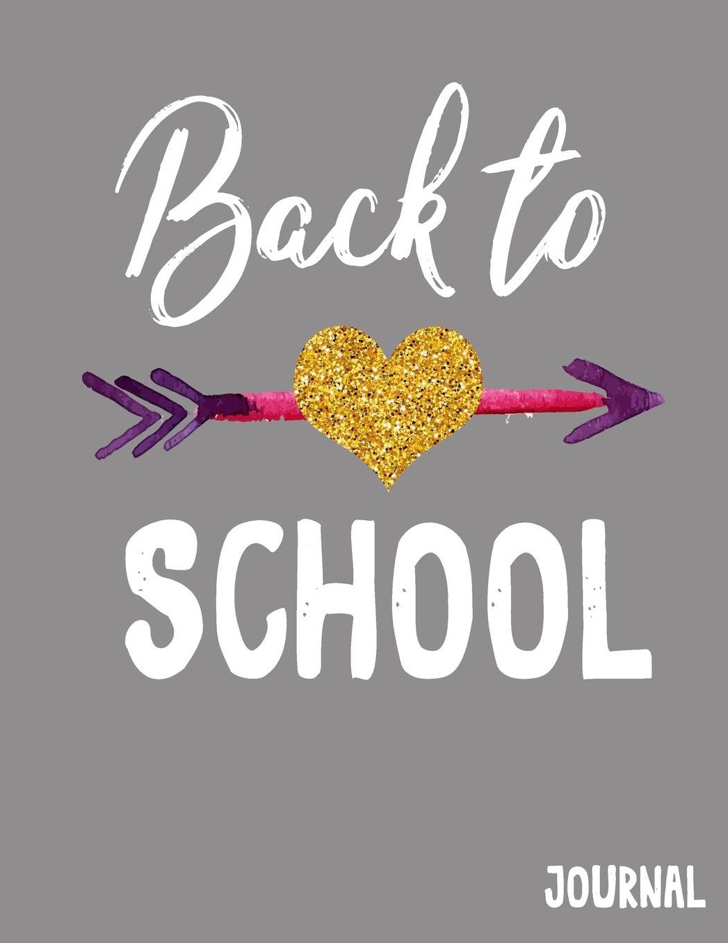 Back to School Journal: Back to School Notebooks (School Supplies for Students)(Notebooks for School)(Composition College Ruled 8.5 X 11)(V12)