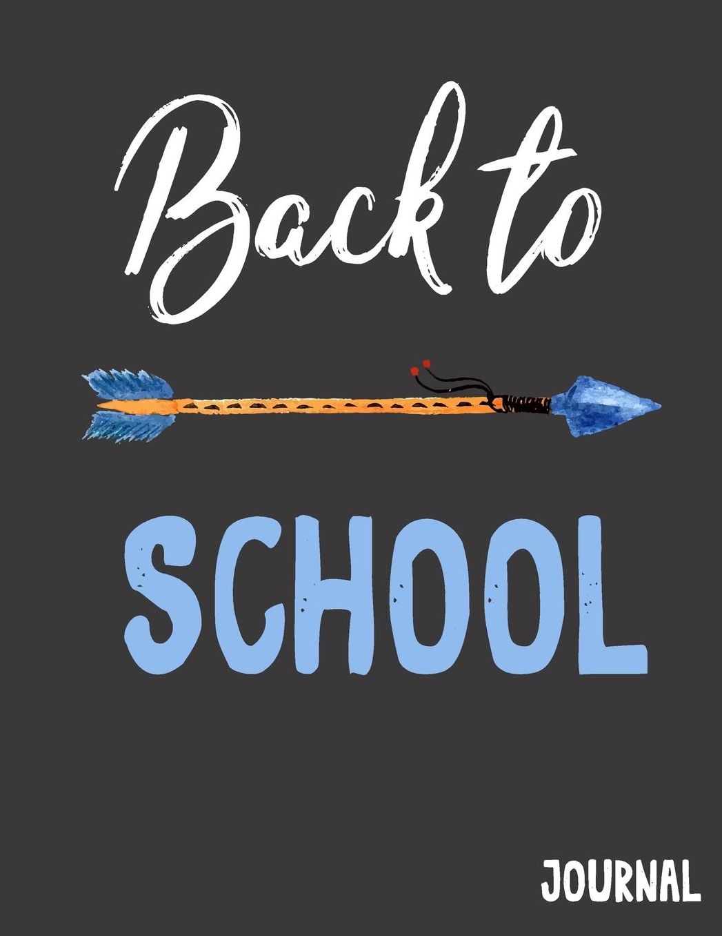Back to School Journal: Back to School Notebooks (School Supplies for Students)(Notebooks for School)(Composition College Ruled 8.5 X 11)(V15)