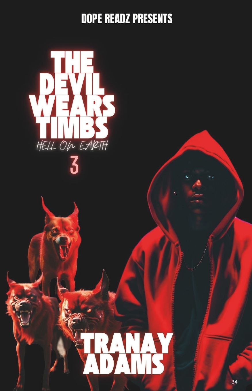 The Devil Wears Timbs III: Hell On Earth