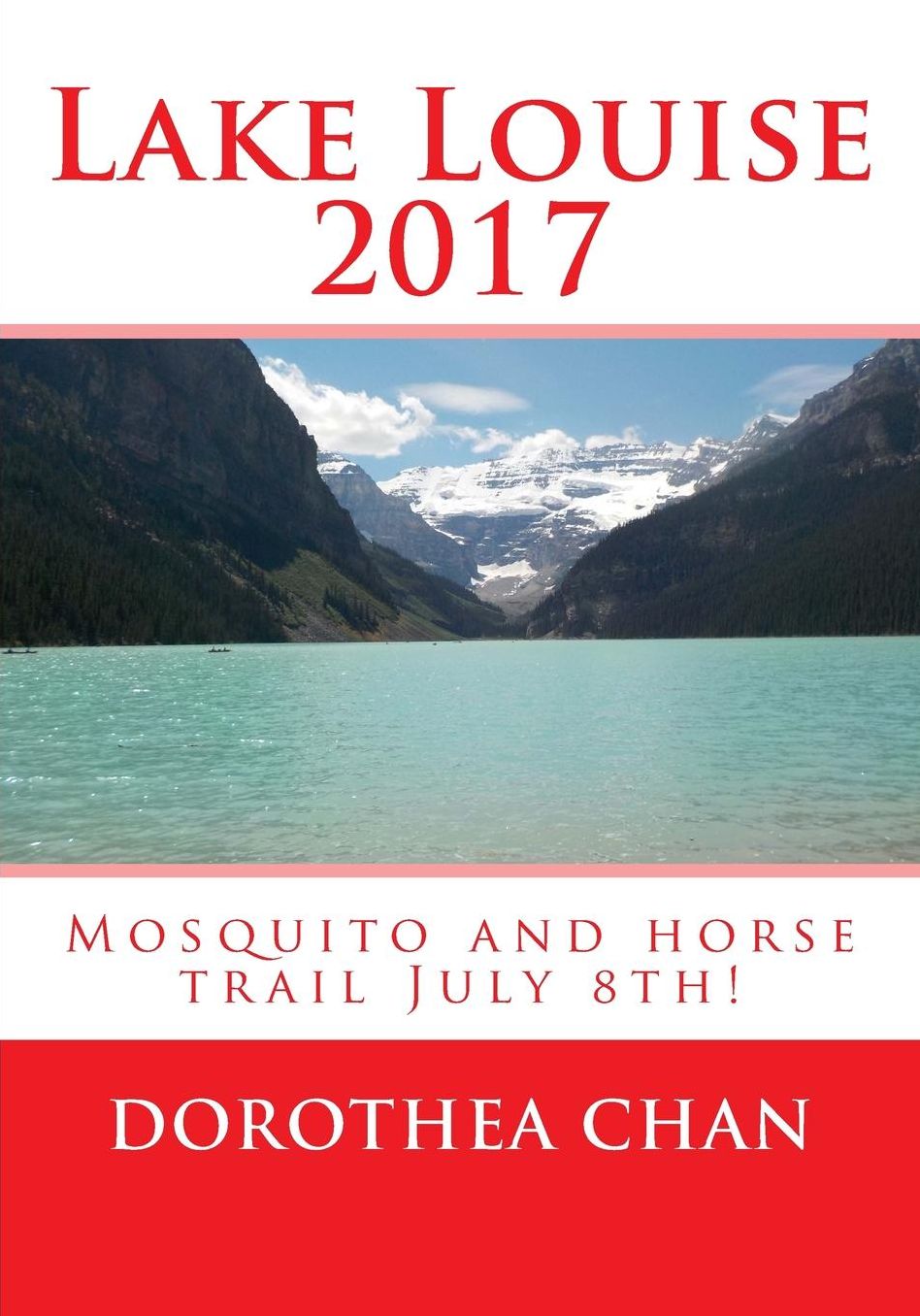 Lake Louise 2017: Mosquito and Horse Trail July 8th!