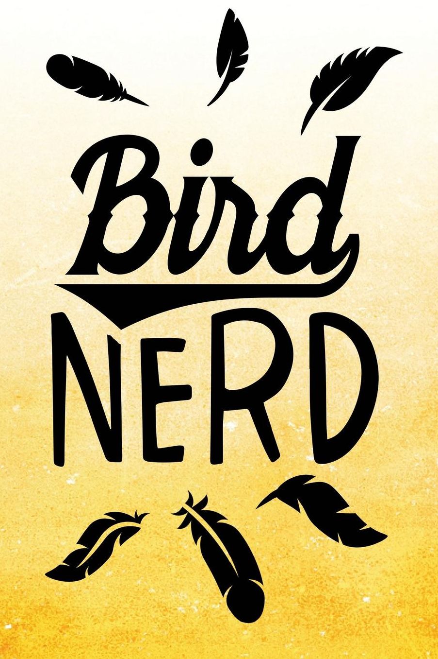Bird Nerd: Bird Watching Journal (Birding Field Guide Notebook)(Bird Watching for Kids & Adults)(V15)