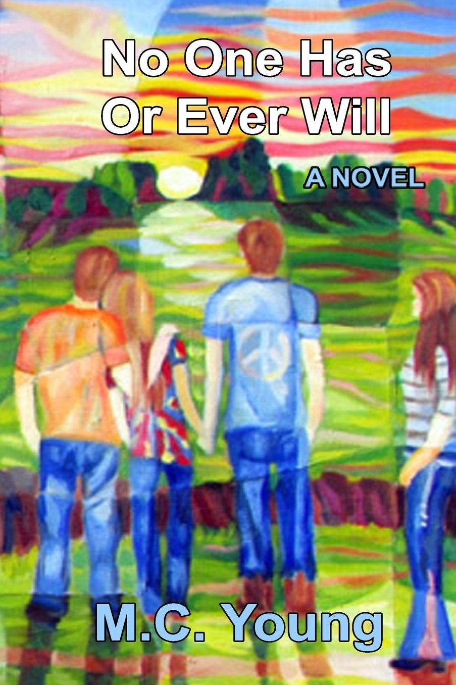 No One Has or Ever Will