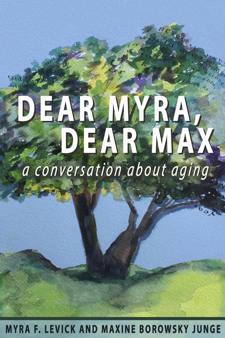 Dear Myra, Dear Max