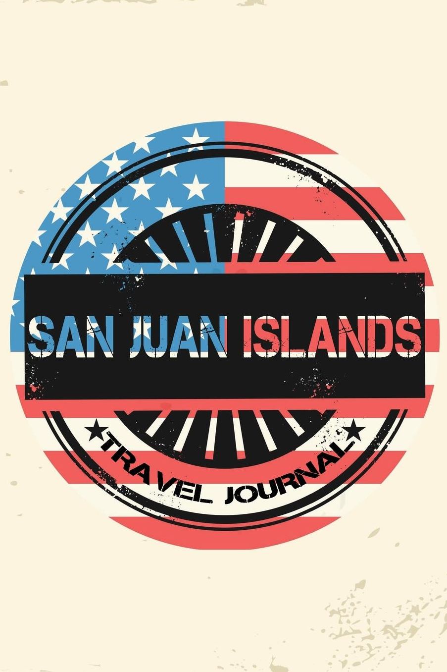 San Juan Islands Travel Journal: Blank Travel Notebook (6x9), 108 Lined Pages, Soft Cover (Blank Travel Journal)(Travel Journals To Write In)(US Flag)