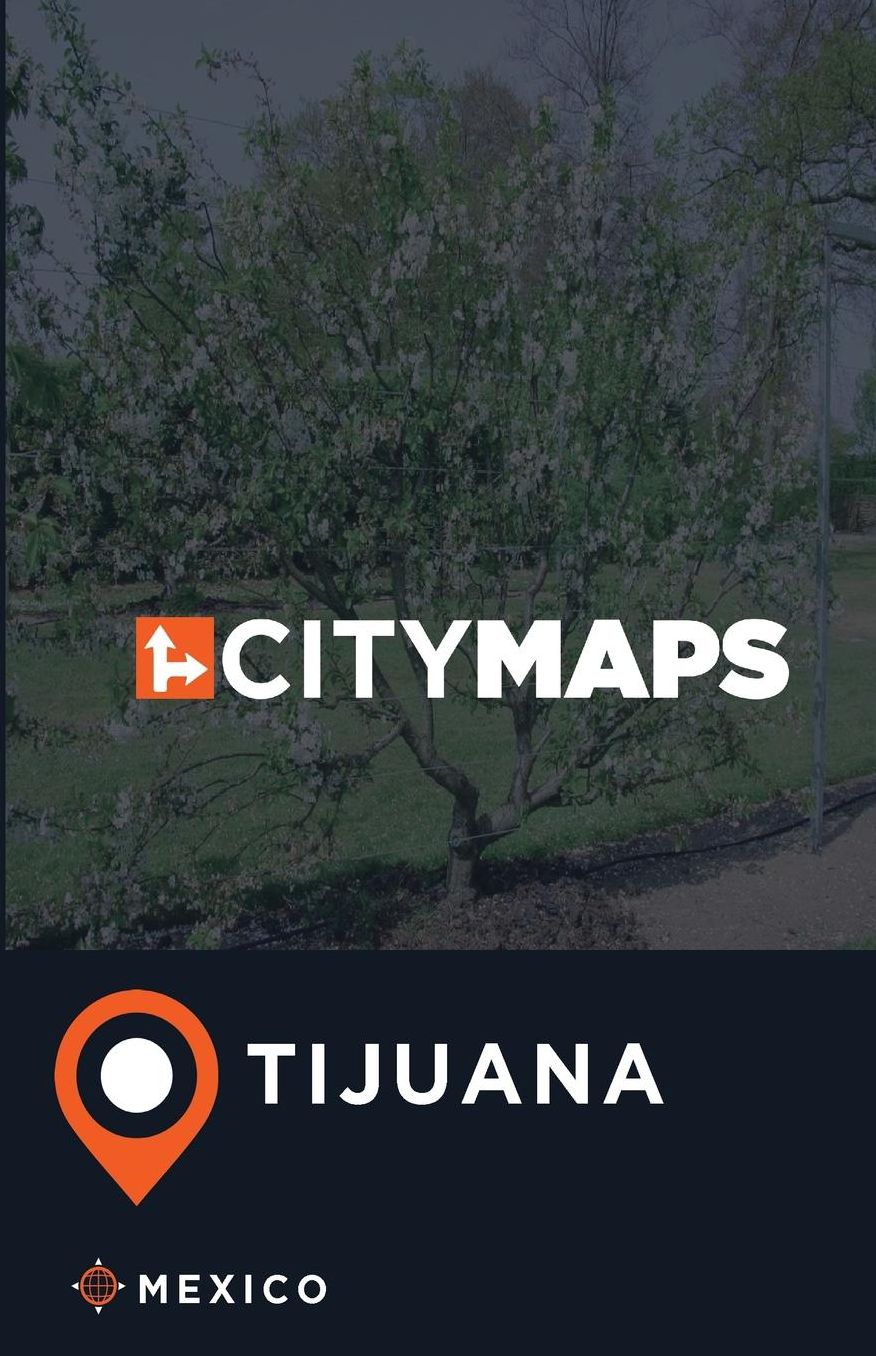 City Maps Tijuana Mexico