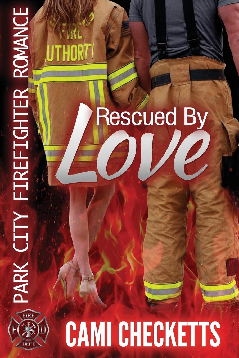 Rescued by Love: Park City Firefighter Romance