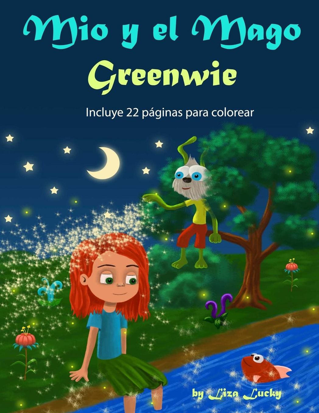 Mio y el Mago Greenwie: Cuento para niños 3-7 Años sobre la importancia del cuidado personal, libros en español para niños, Cuentos para dormir - Spanish books for children (Spanish edition).