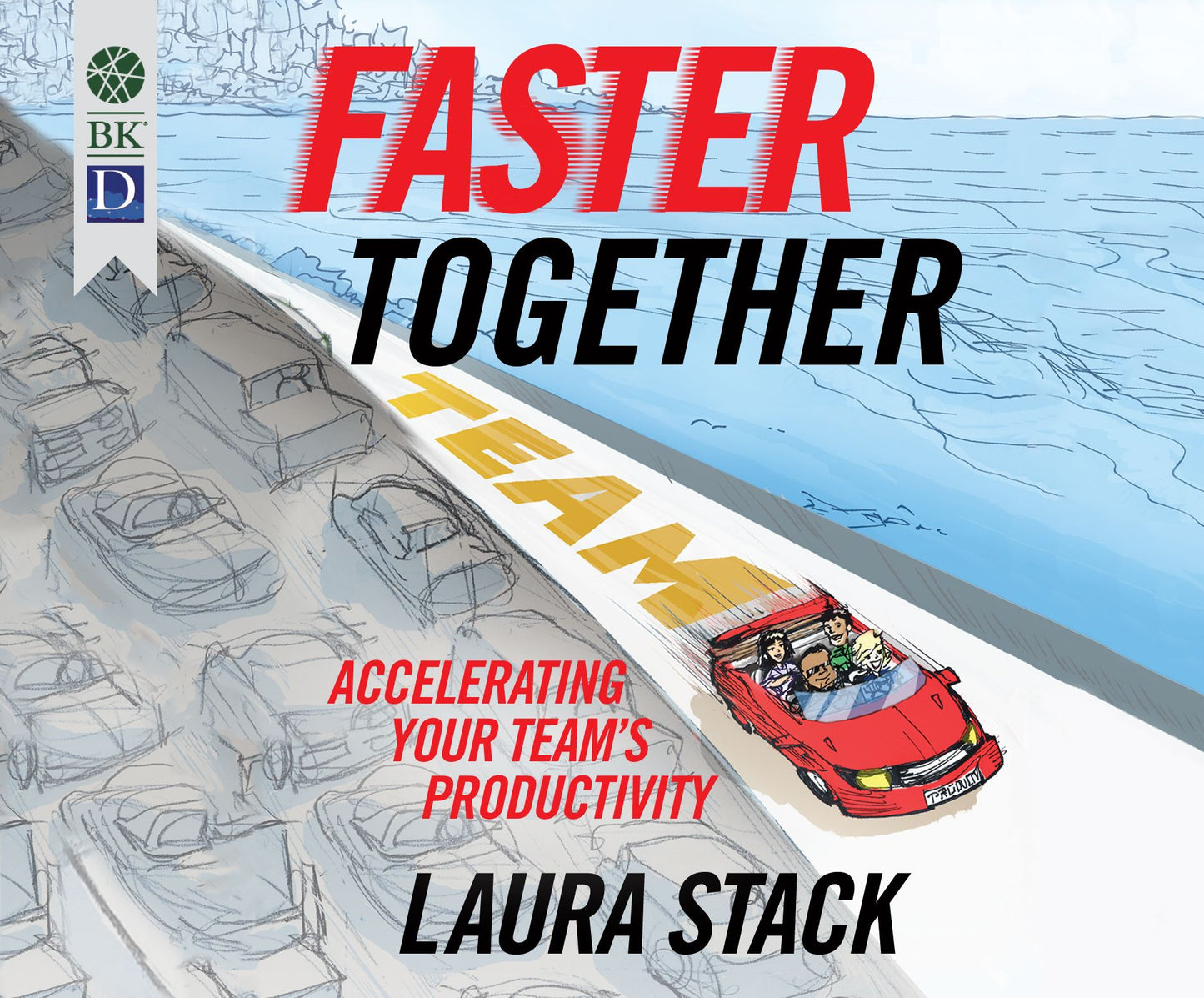 Faster Together: Accelerating Your Team's Productivity
