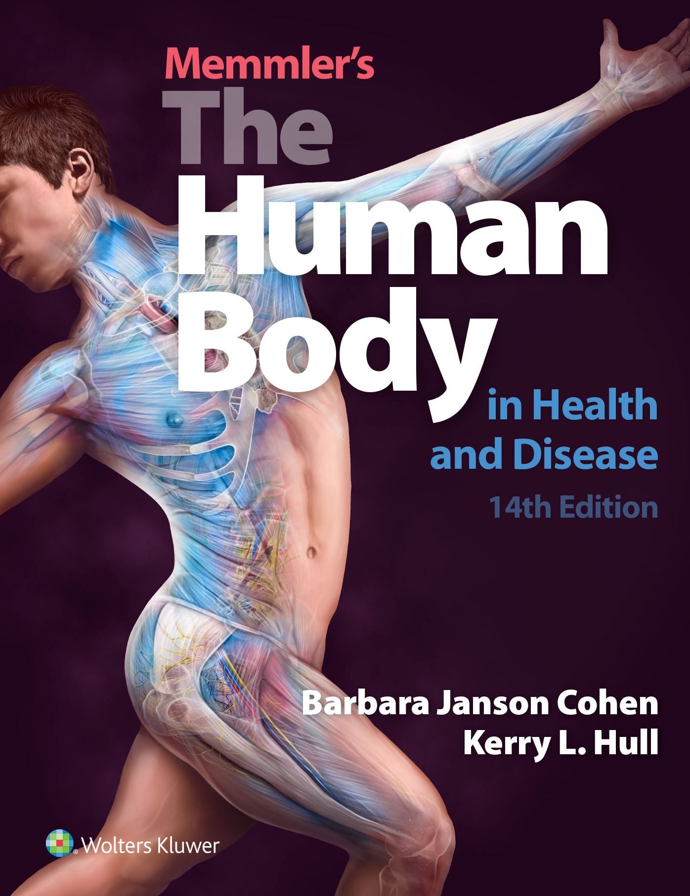 Cohen Memmler's The Human Body in Health and Disease 14th Edition Text + PrepU Package