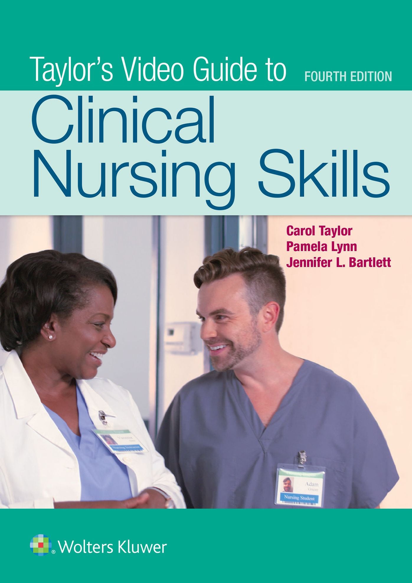 Lynn: Taylor's Clinical Nursing Skills, 5e + Checklists + Taylor Video Guide 24M Package