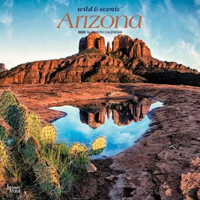 Wild & Scenic Arizona 2020 Calendar
