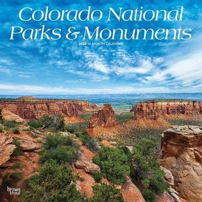Colorado National Parks & Monuments 2020 Calendar