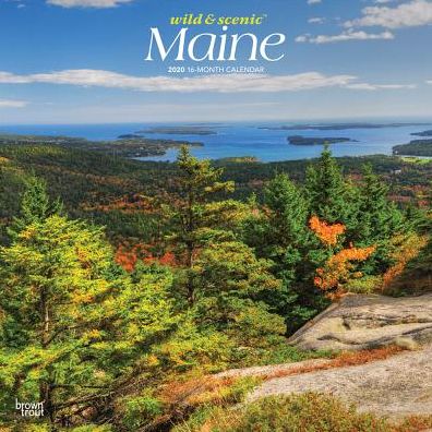 Wild & Scenic Maine 2020 Calendar