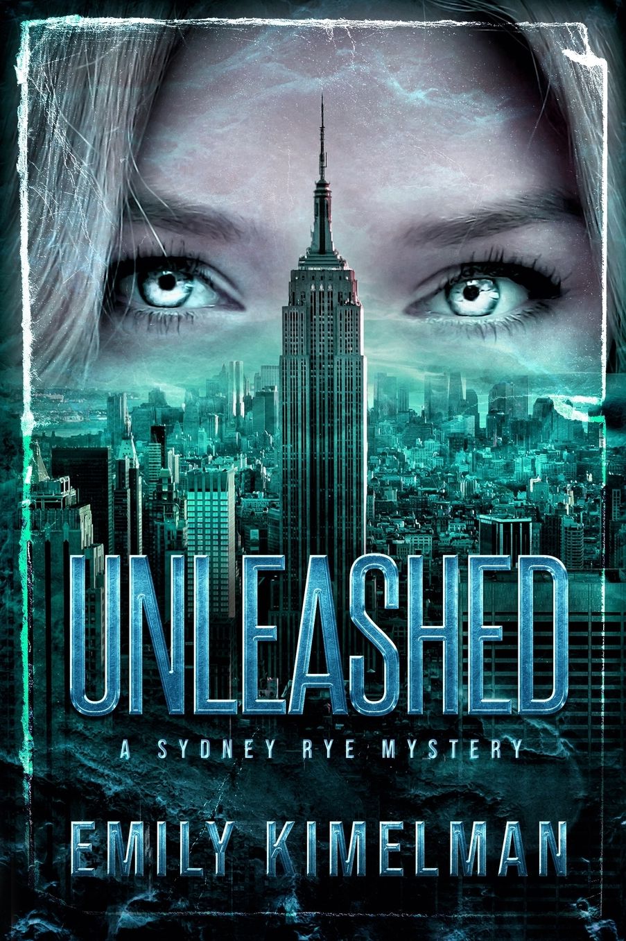 Unleashed: Sydney Rye Mysteries, Book 1