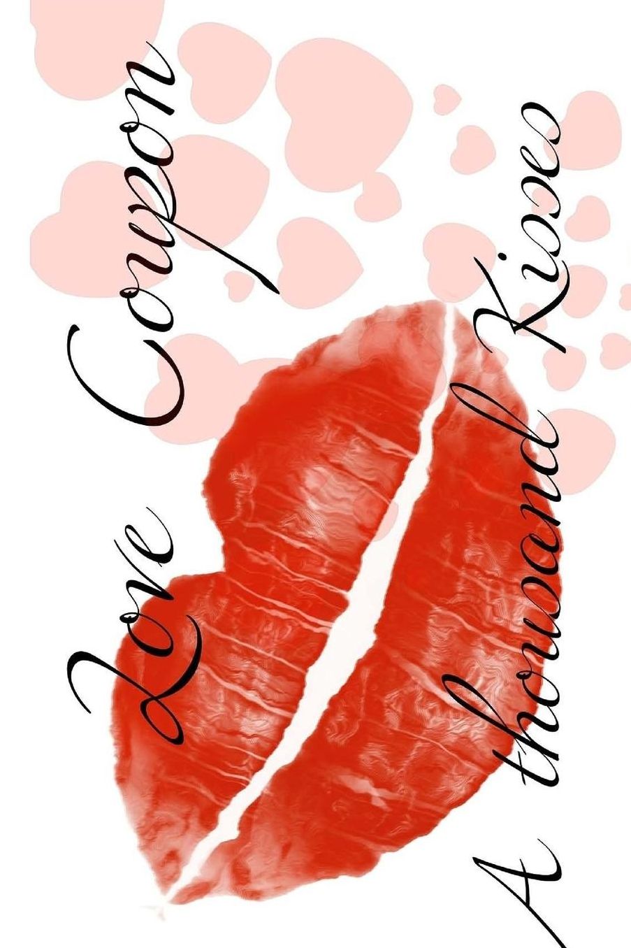 Love Coupon A Thousand Kisses Notebook