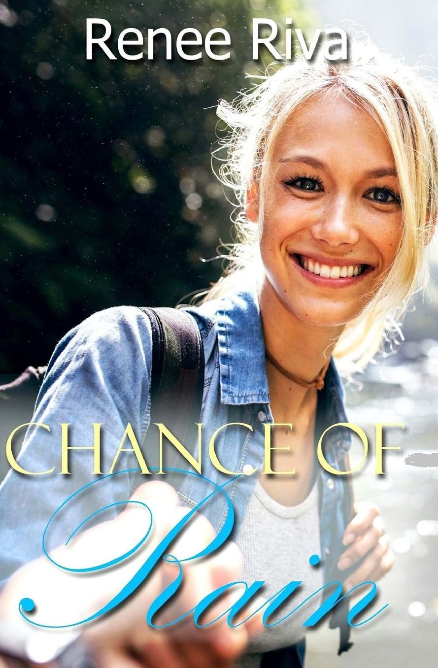 Chance of Rain: A Romantic Comedy