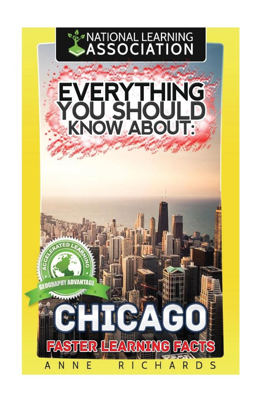Everything You Should Know About: Chicago