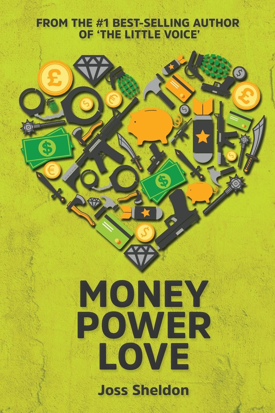 Money Power Love: A Novel