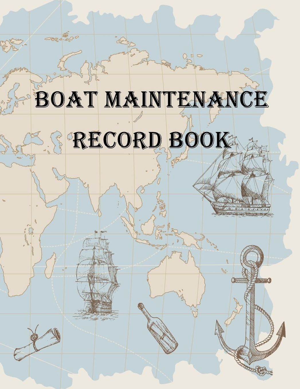 Boat Maintenance Record Book: Boat Repair Log Book Journal (Date, Type of Repairs, Maintenance & Mileage)(8.5 x 11) V1