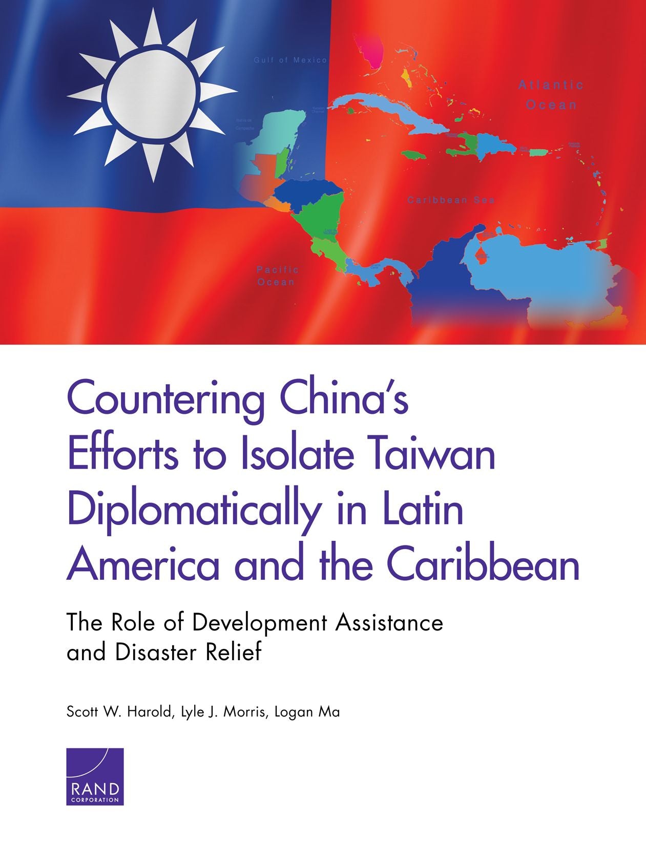 Countering China's Efforts to Isolate Taiwan Diplomatically in Latin America and the Caribbean