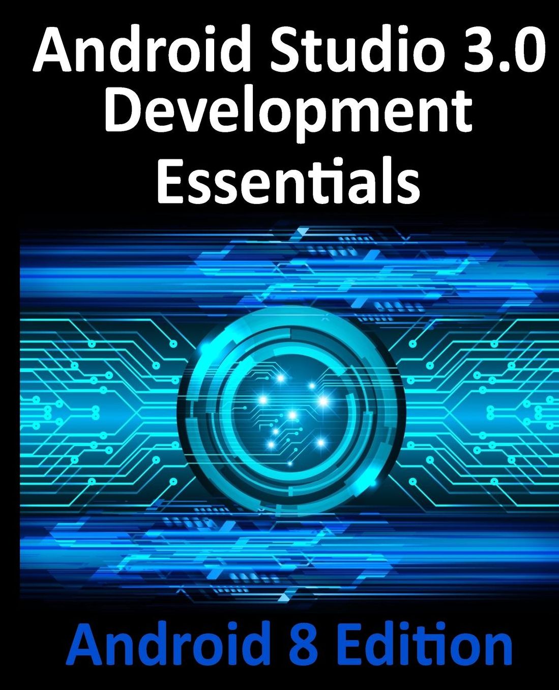 Android Studio 3.0 Development Essentials
