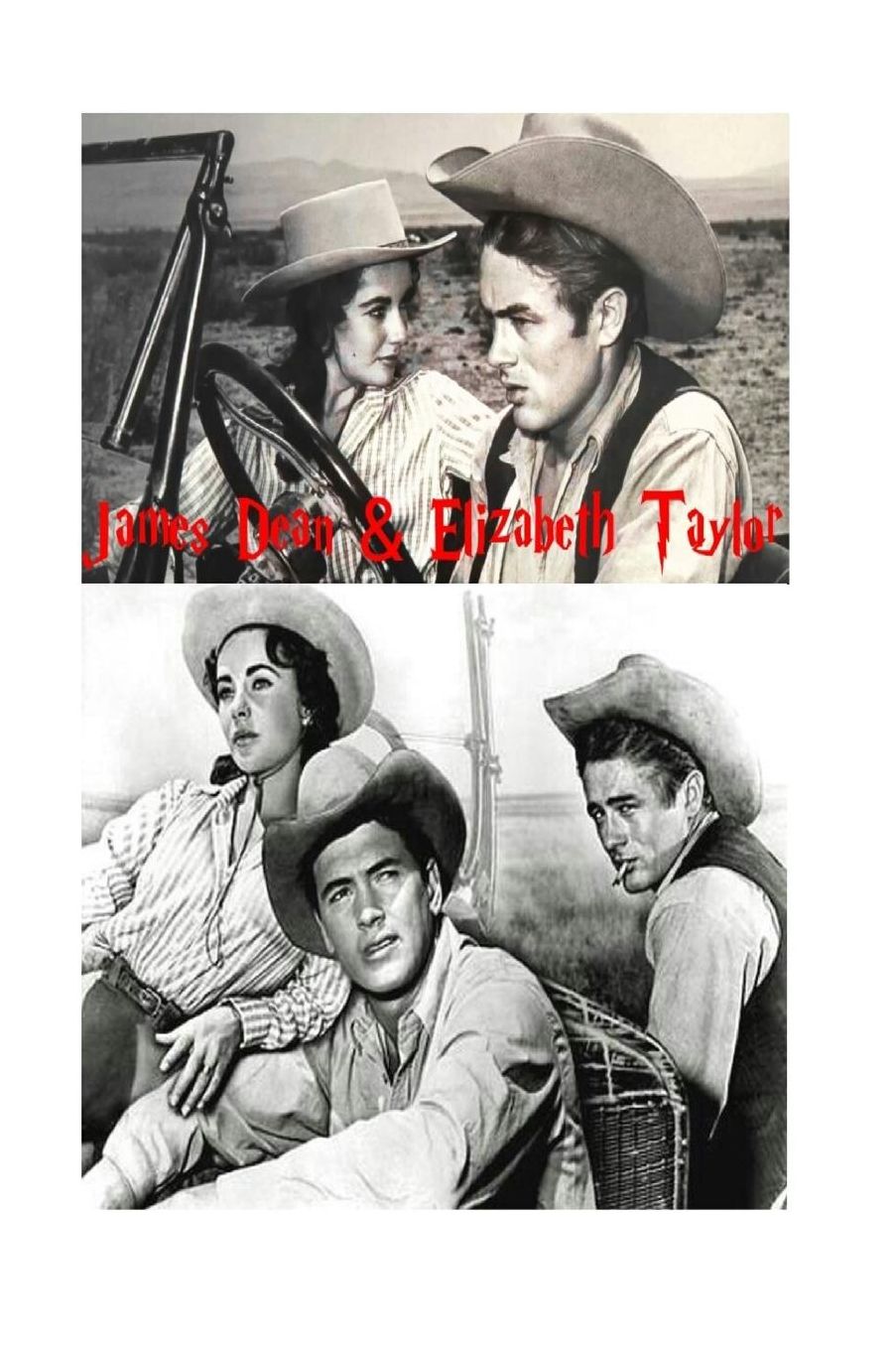James Dean & Elizabeth Taylor: The Untold Story
