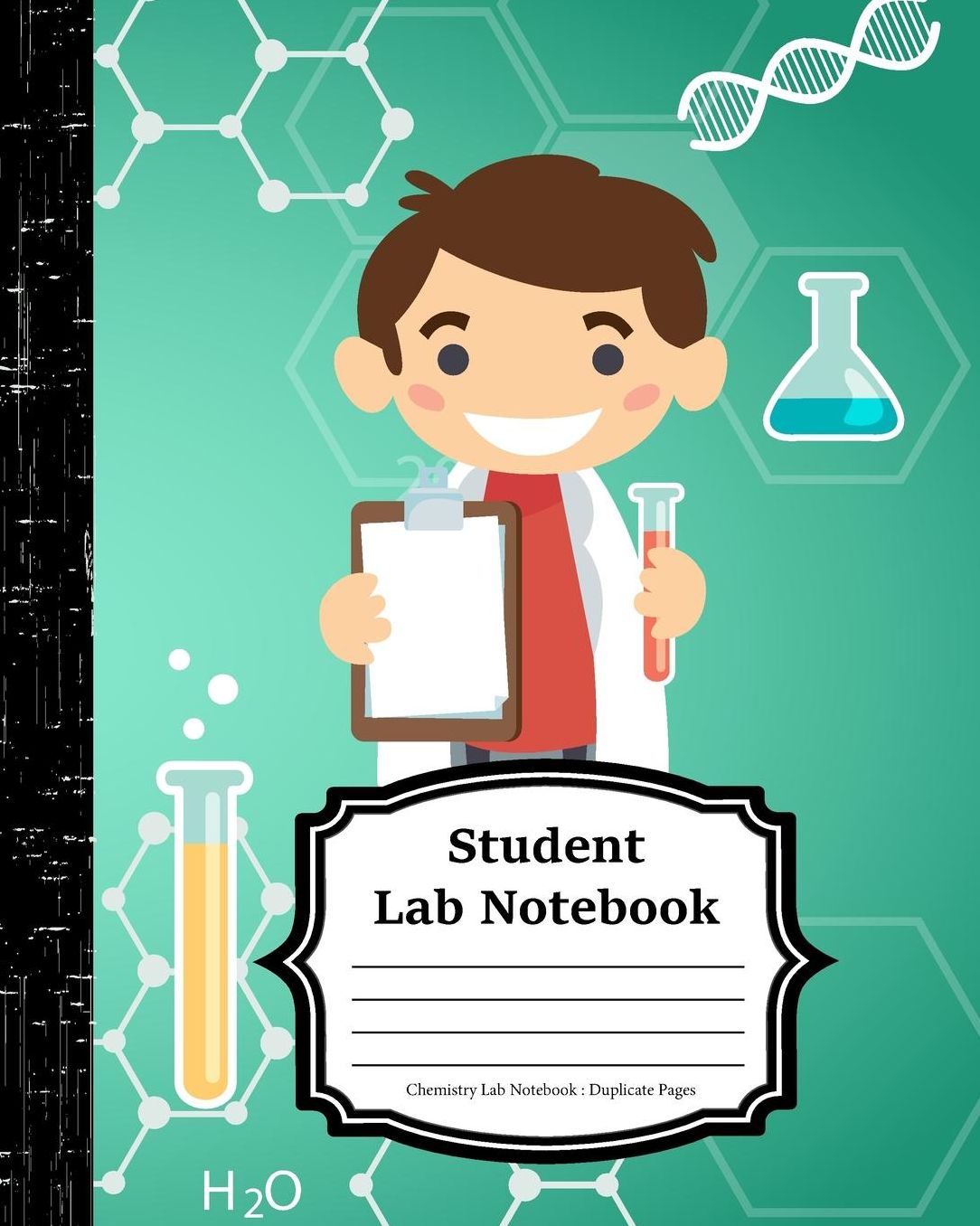 Student Lab Notebook: Chemistry Lab Notebook : Duplicate Pages: (Composition Books - Specialist Scientific)-[ 120 pages - 8 x 10 inch ]