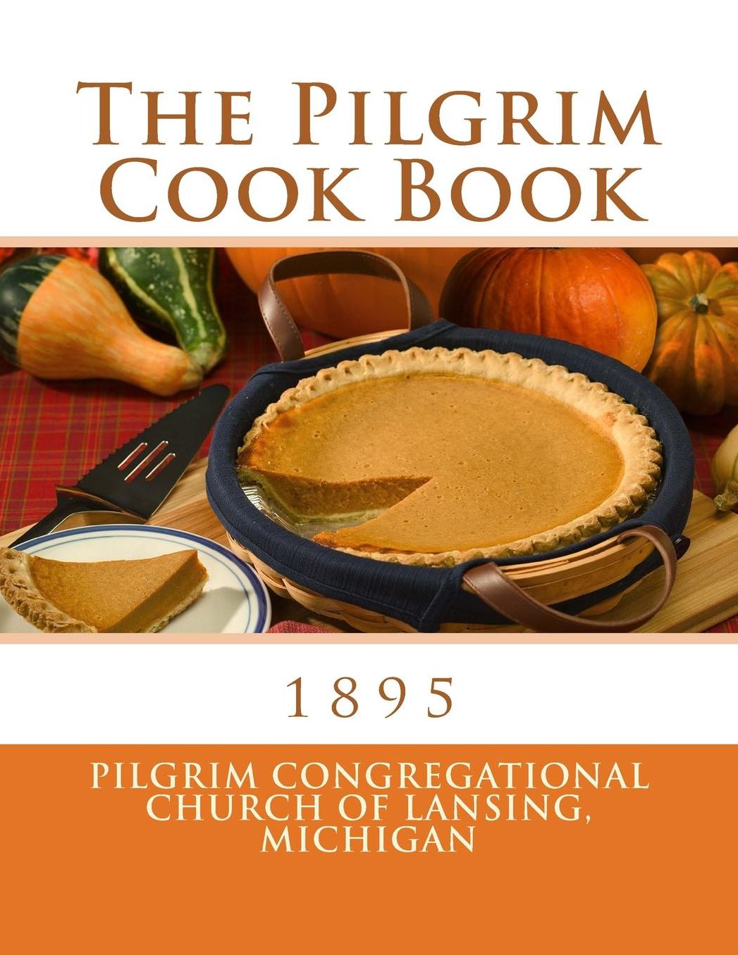 The Pilgrim Cook Book