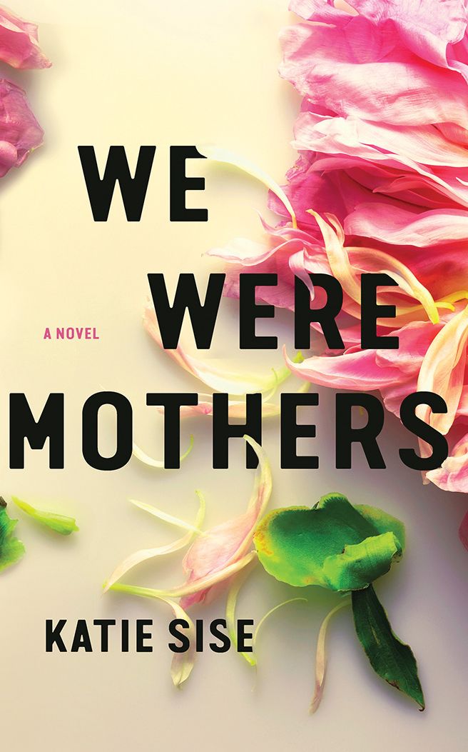 We Were Mothers