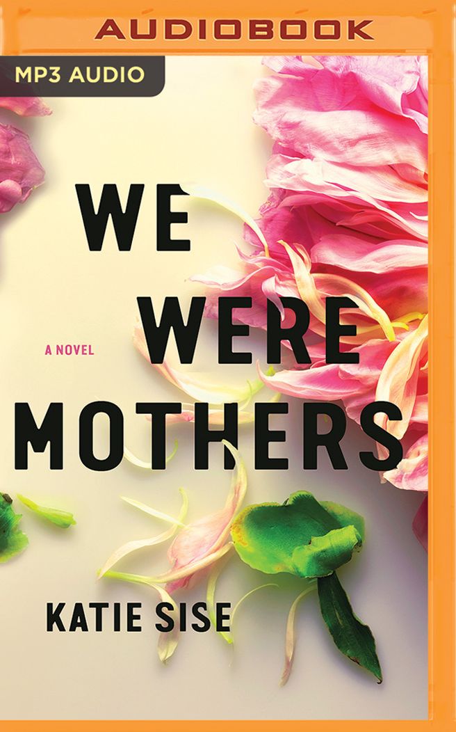 We Were Mothers
