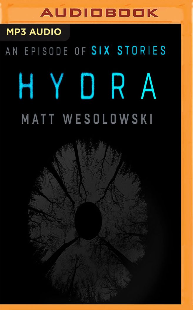 Hydra: An Episode of Six Stories